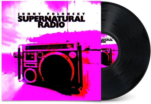 Jonny Polonsky - Supernatural Radio - New LP Record 2024 Loosegroove USA Vinyl - Indie Rock / Hard Rock