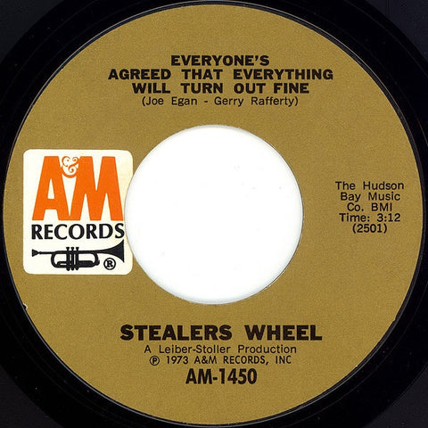 Stealers Wheel ‎– Everyone's Agreed That Everything Will Turn Out Fine / Next To Me -VG+ 45rpm 1973 USA - Rock / Pop