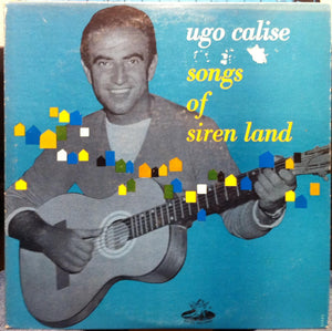 1955 UGO CALISE songs of siren land 10" Angel LP VG+ ANG-64022 Rare Italian Jazz