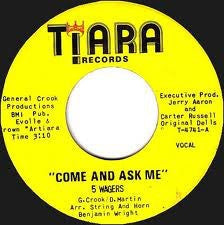5 Wagers ‎– Come And Ask Me VG+ 7" Single Tiara Records - Linz Soul