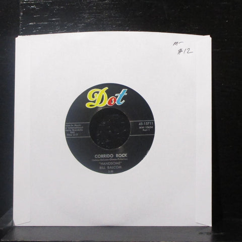 "Handsome" Jim Balcom - Corrido Rock 7" Mint- Vinyl 45 Dot 45-15711 USA 1958