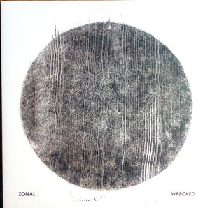 Zonal ‎– Wrecked - New 2 LP Record 2019 Relapse Black Vinyl - Electronic / Drone / Post-Metal