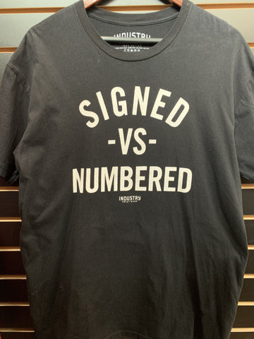 Black T-Shirt "Signed VS Numbered" Industry Print Shop - Extra Large