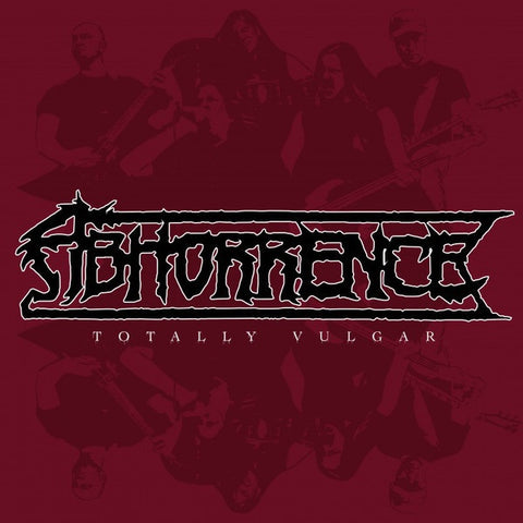 Abhorrence ‎– Totally Vulgar: Live At Tuska Open Air 2013 - New LP Record 2017 Svart Finland Limited Edition Oxblood Red Vinyl - Death Metal