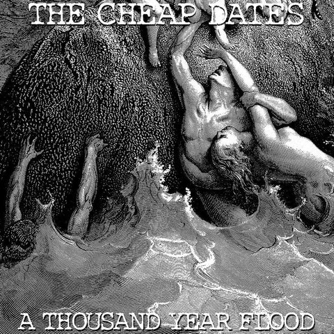 The Cheap Dates - A Thousand Year Flood - New Cassette 2016 Don't Panic USA Tape - Linz Punk / Hardcore / Surf