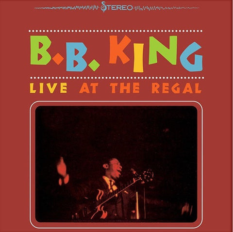 B.B. King - Live At The Regal (1965) - New LP Record 2015 Geffen Vinyl - Linz Blues / Electric Blues