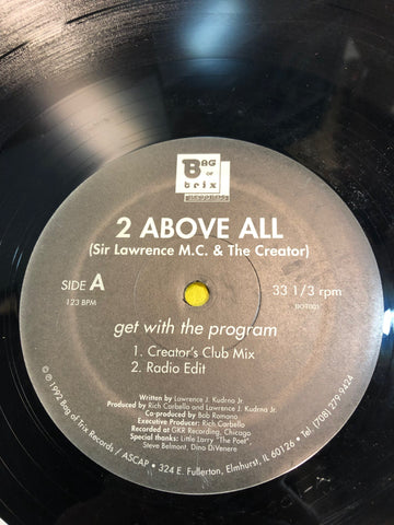 2 Above All – Get With The Program - VG+ 12" Single Record 1992 Bag Of Trix USA Vinyl - Linz House /  Hip-House / Techno