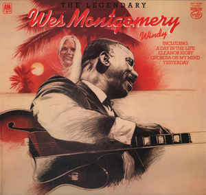 Wes Montgomery – Windy - Mint- (UK Import) 1970's Stereo - Jazz
