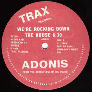 Adonis (Adonis Smith)‎– We're Rocking Down The House - VG 12" Single Record 1986 USA TRAX - Linz Acid House