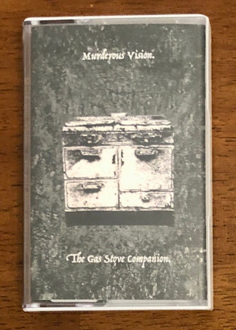 Murderous Vision ‎– The Gas Stove Companion - New Cassette 2022 Cloister Tape - Electronic / Dark Ambient / Industrial