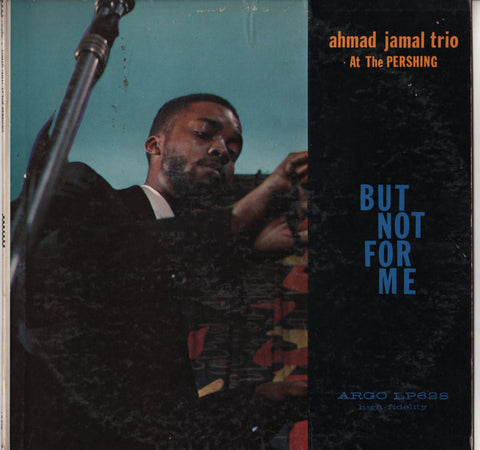 Ahmad Jamal Trio ‎– Ahmad Jamal At The Pershing (1959) - VG LP Record 1972 Cadet USA Vinyl - Jazz / Bop / Cool Jazz