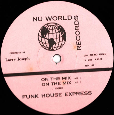 Funk House Express – On The Mix - VG 12" Single Record 1990s Nu Wolrd USA Vinyl - Linz House / Electro