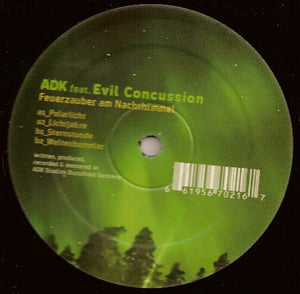 ADK Feat. Evil Concussion – Feuerzauber Am Nachthimmel - New 12" Single Record 2006 ADK Music Germany Vinyl - Techno / Minimal / Acid