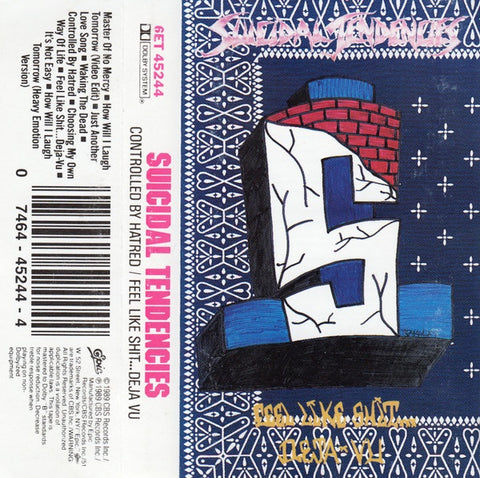 Suicidal Tendencies – Controlled By Hatred / Feel Like Shit...Deja-Vu - Used Cassette 1989 Epic Tape - Hardcore / Rock