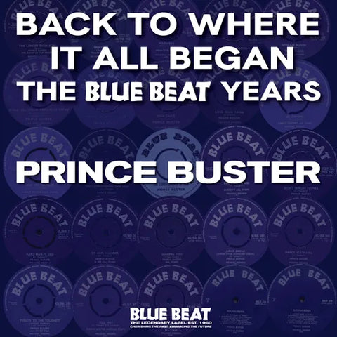 Prince Buster - Back To Where It All Began: The Blue Beat Years - New LP Record Store Day 2024 Blue Beat Vinyl - Funk